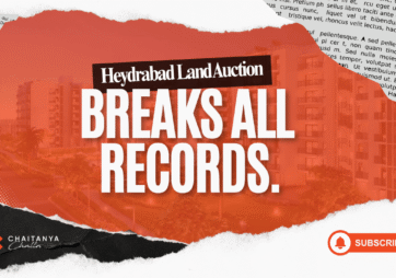 Hyderabad Land Auction Breaks All Records: ₹177 Crore per Acre! – Pt 2