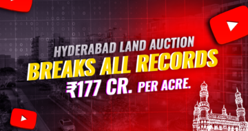 Hyderabad Land Auction Breaks All Records: ₹177 Crore per Acre!