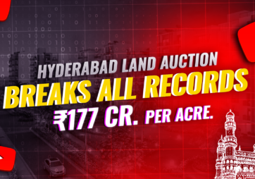 Hyderabad Land Auction Breaks All Records: ₹177 Crore per Acre!