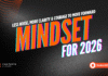 Mindset for 2026 | Less Noise, More Clarity & Courage to Move Forward