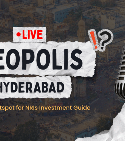 Neopolis Hyderabad: The New Hotspot for NRIs Investment Guide