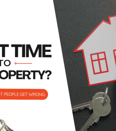 Right Time to Buy a Property? Here’s What Most People Get Wrong