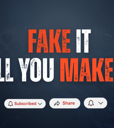 Fake It Till You Make It: Not for the World, but for Yourself
